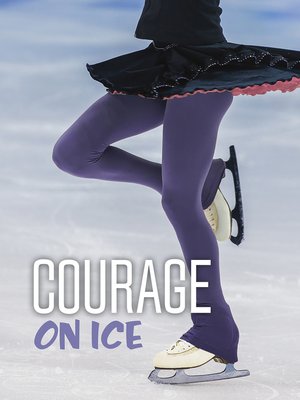 cover image of Courage on Ice